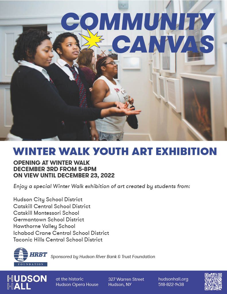 Winter Walk Youth Art Exhibition at Hudson Hall 12/312/23 Hudson