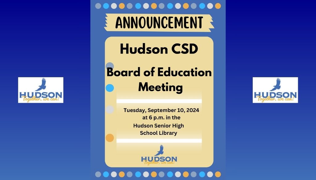 Hudson CSD Board of Education Meeting (September 10, 2024) | Hudson ...