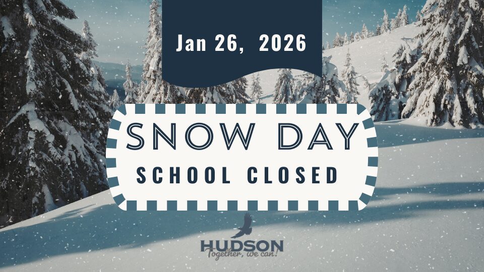 Hudson City Schools Closed Monday, January 26, 2026 Hudson City